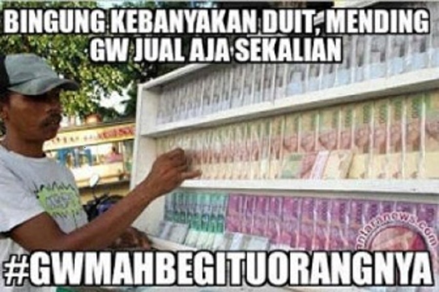 Meme lucu gambar uang banyak banget - Uang Indonesia